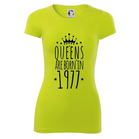 Queens are born in 1977