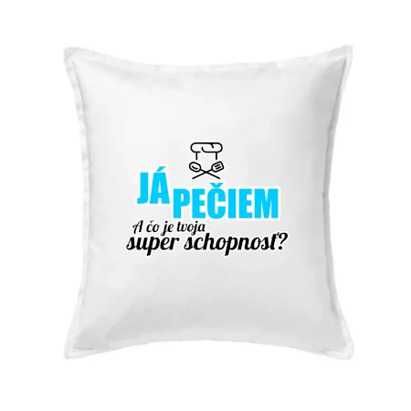 Já pečiem - tvoja super schopnosť - rovný