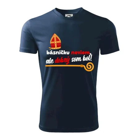 Básničku neviem, ale dobrý som bol!