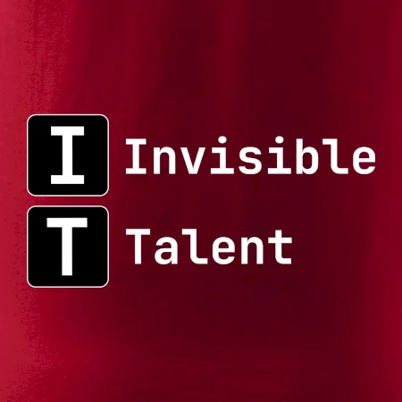 IT Nápis Invisible Talent