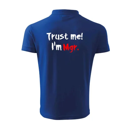Trust me I´m  Mgr. / Ver mi som Magister.