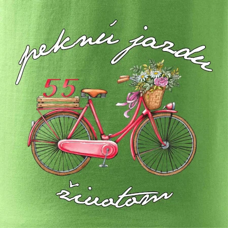 Peknú jazdu životom 55