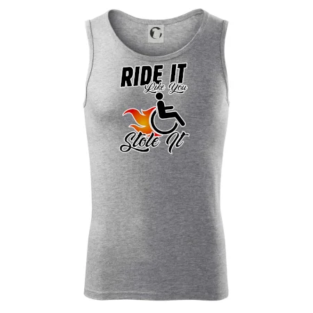 Ride it Like You Stole it