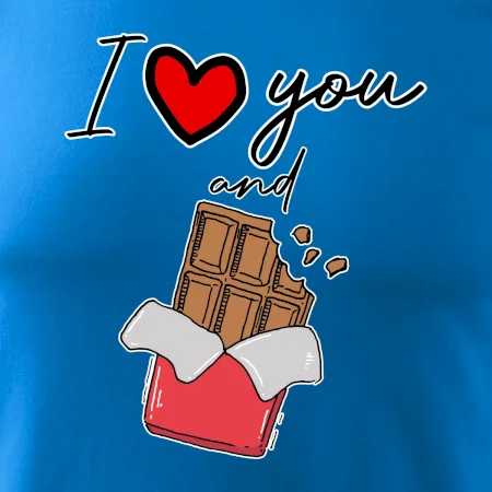 I love you and chocolate