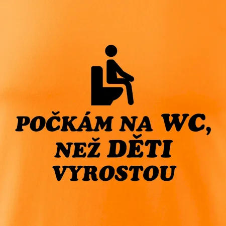 Počkám na WC ako deti vyrastú