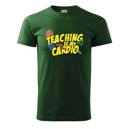 Teaching is my cardio