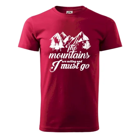 The mountains are calling and i must go
