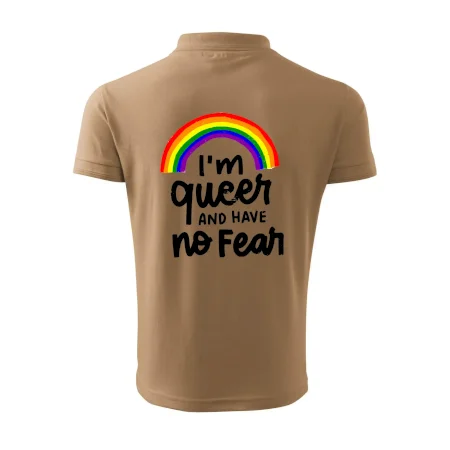 Im queer and have no fear