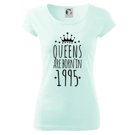 Queens are born in 1995