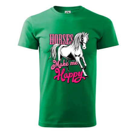 Horses Make me Happy