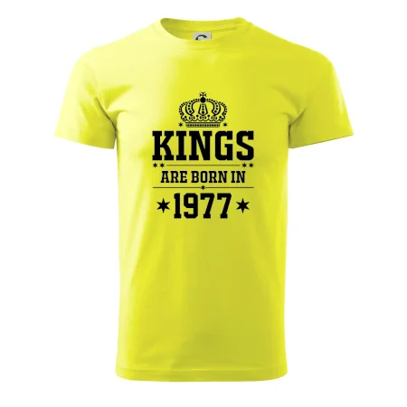 Kings are born in 1977