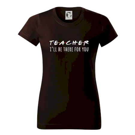 Teacher i'll be there for you