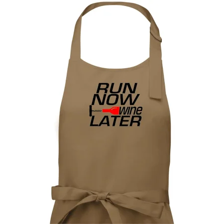 Run now Wine later
