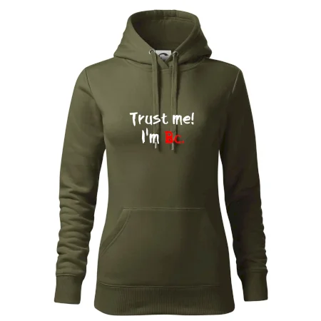 Trust me I´m  Bc. / Ver mi som Bc.