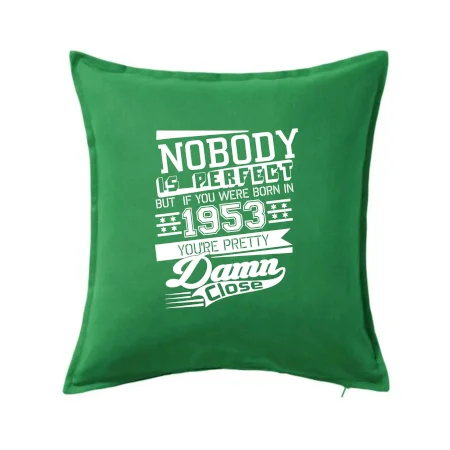 Nobody is perfect - 1953