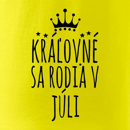 Kráľovné sa rodia v júli