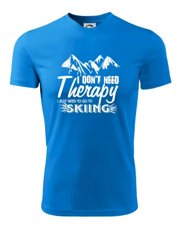 I dont need therapy - Skiing