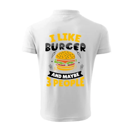 I like burger and maybe 3 people