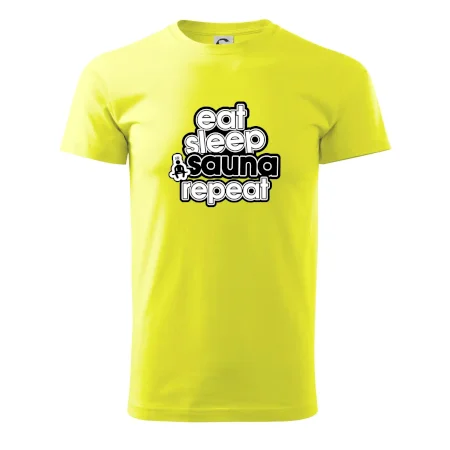 Eat sleep sauna repeat