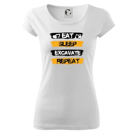 Eat Sleep Excavate Repeat