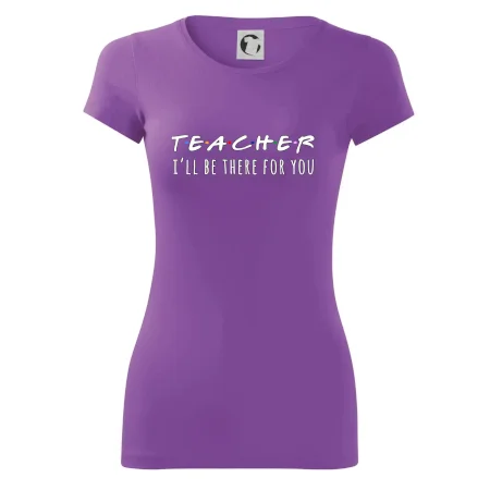 Teacher i'll be there for you