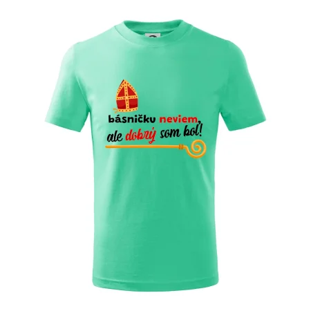 Básničku neviem, ale dobrý som bol!