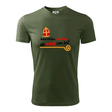 Básničku neviem, ale dobrý som bol!