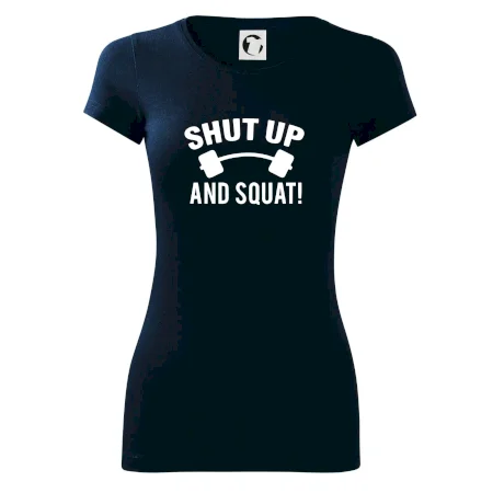 Shut up and squat