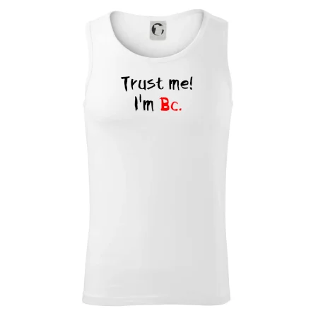 Trust me I´m  Bc. / Ver mi som Bc.