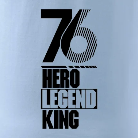Hero, Legend, King 1976