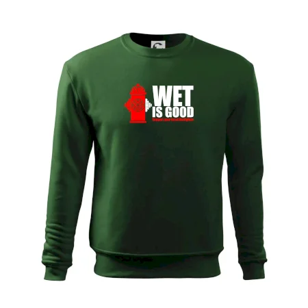 Wet is good