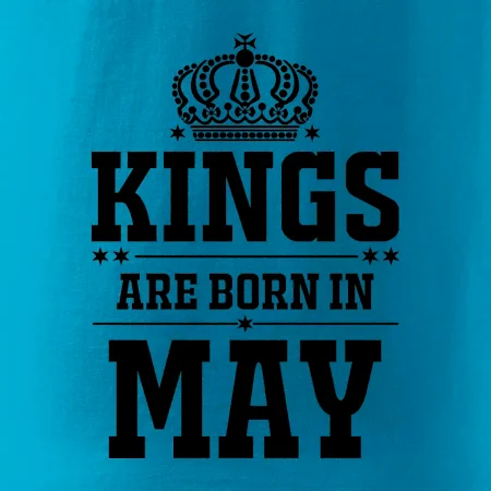 Kings are born in May
