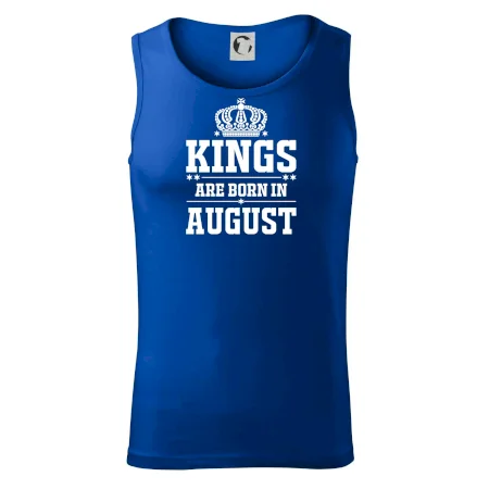 Kings are born in August