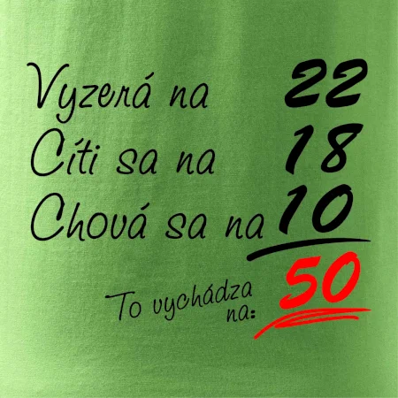 Vyzerá, cíti sa, chová sa - 50 rokov