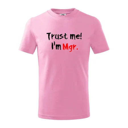 Trust me I´m  Mgr. / Ver mi som Magister.