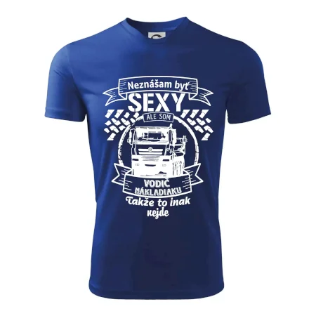 Neznášam byť sexy - Vodič nákladiaku