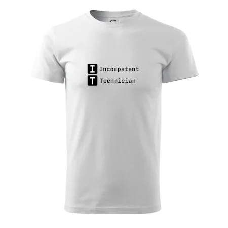IT Nápis Incompetent Technician