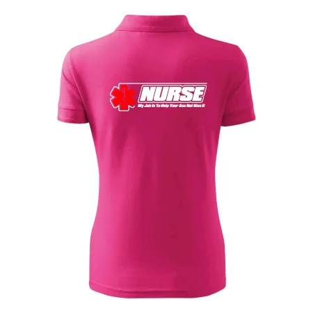 Nurse My Job Is To Save Your Ass Not Kiss It