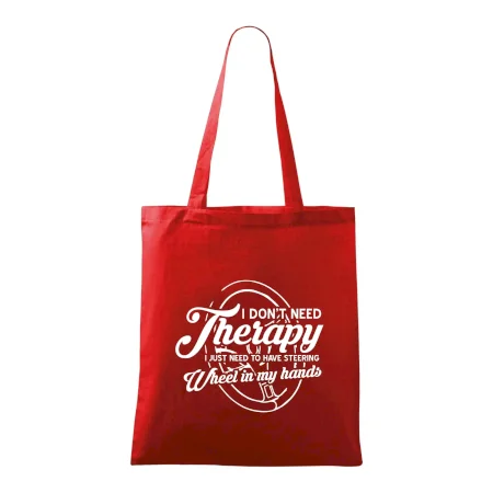 Okrúhly nápis -  I don't need therapy wheel in my hands