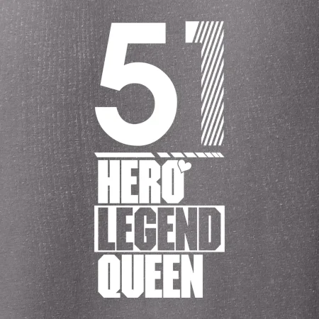 Hero, Legend, Queen 1951