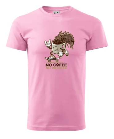 No cofee no workee