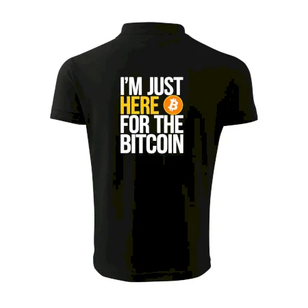 I'm just here for the Bitcoin
