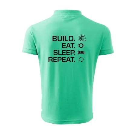 Build eat sleep repeat - tehly