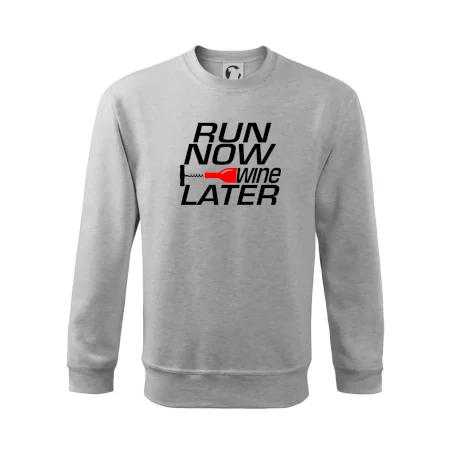 Run now Wine later