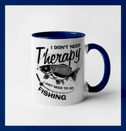 I dont need therapy - fishing