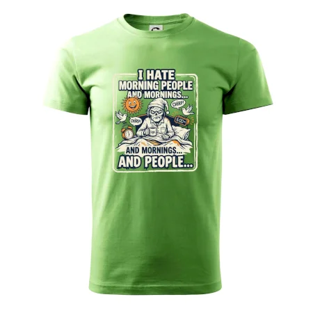 i hate morning people and mornings.... and people... - farebný obrázok