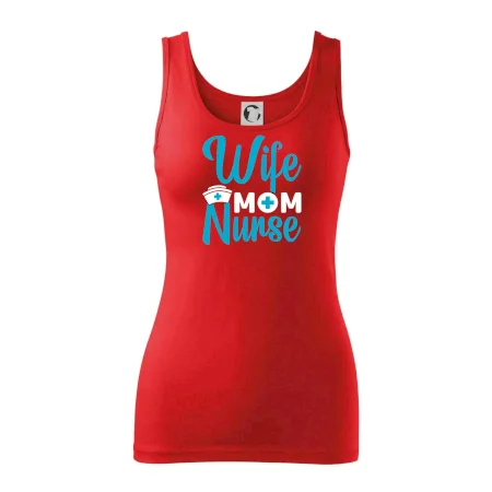 Wife mom nurse