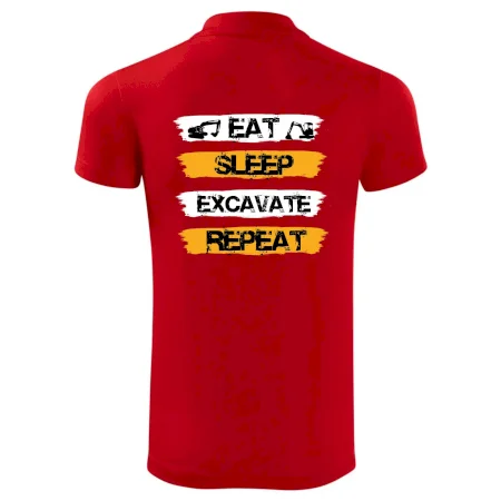 Eat Sleep Excavate Repeat