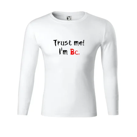 Trust me I´m  Bc. / Ver mi som Bc.