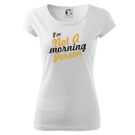 I'm not a morning person